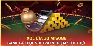 Xóc đĩa 3D 2025 với hình ảnh cá cược sống động và tỷ lệ thắng hấp dẫn
